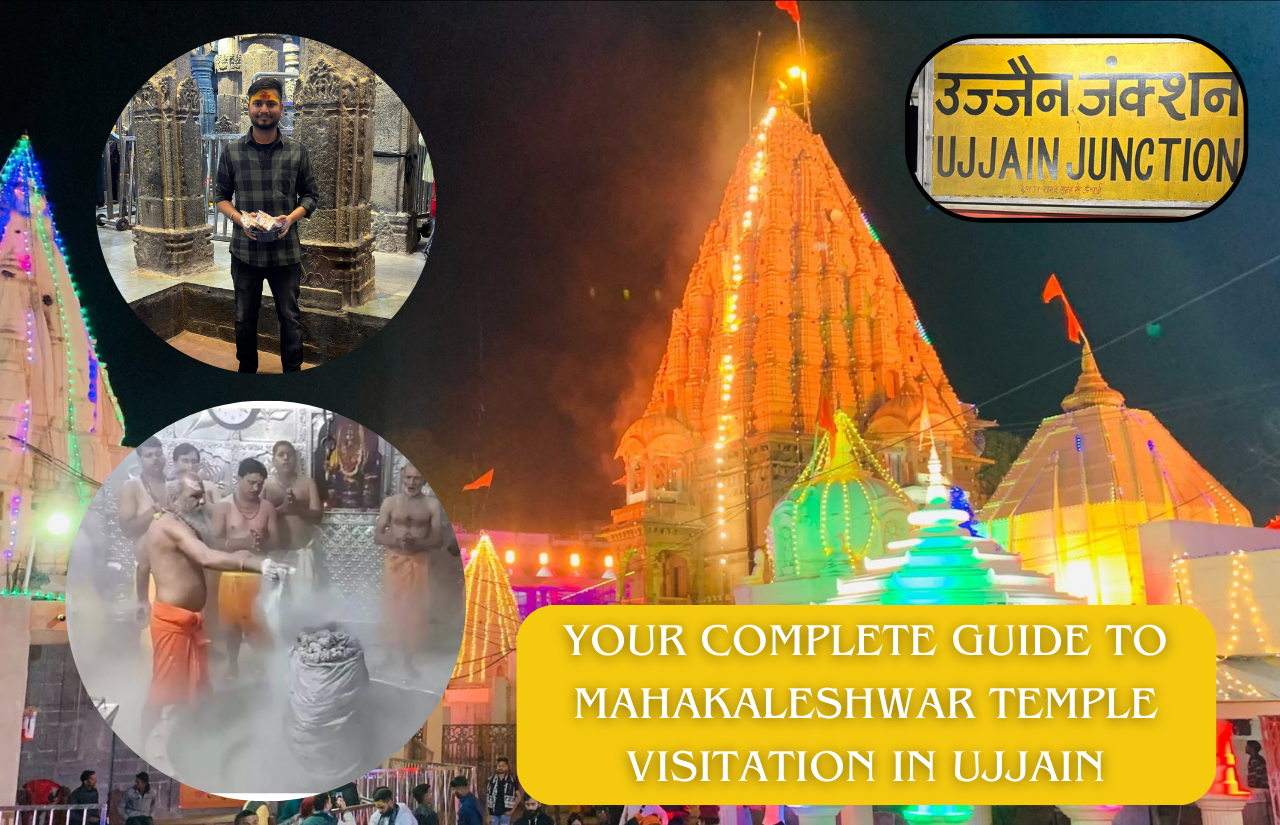 Your Ultimate Guide to visit Mahakaleshwar Temple in Ujjain