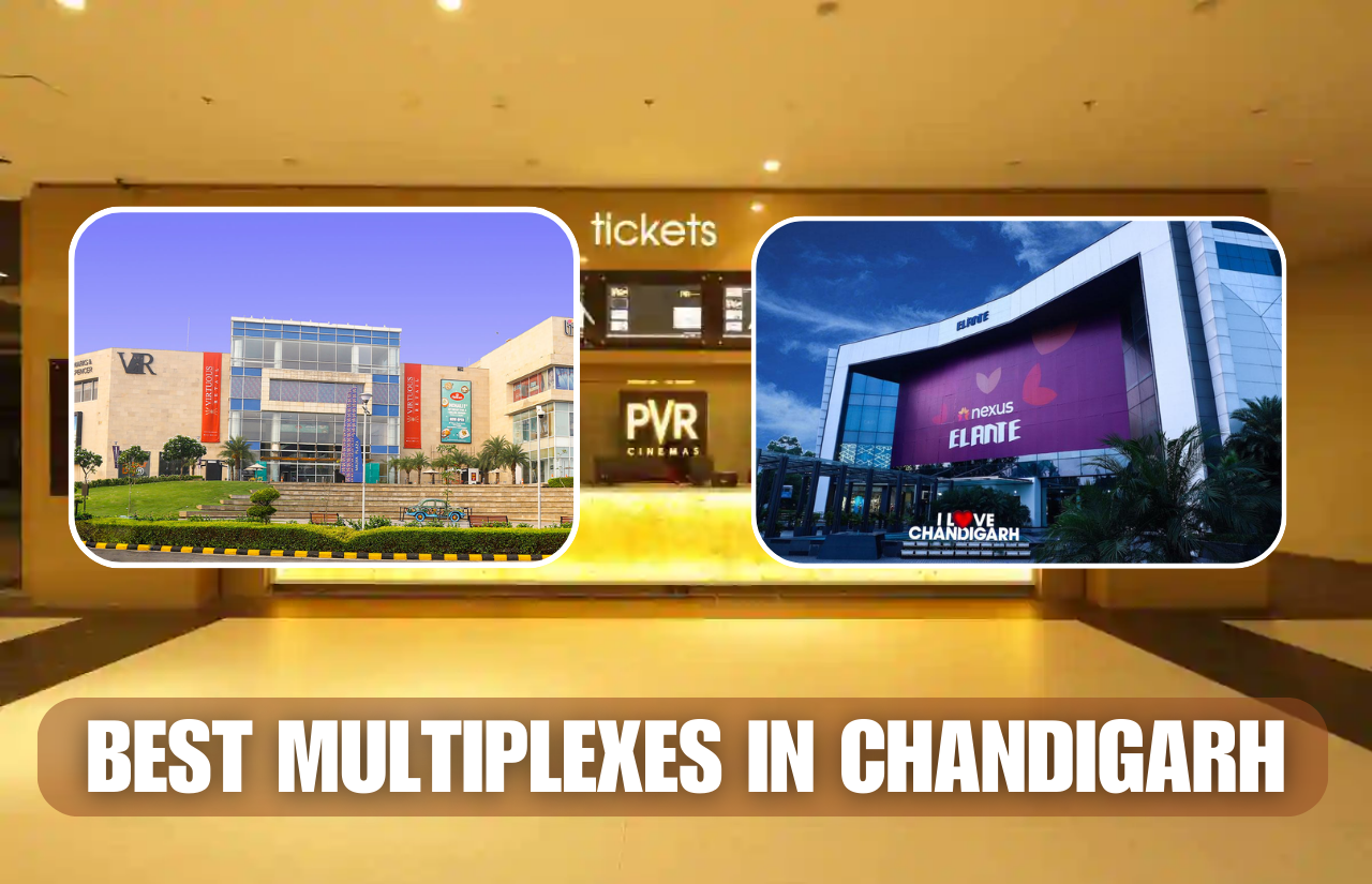 Best Multiplexes In Chandigarh