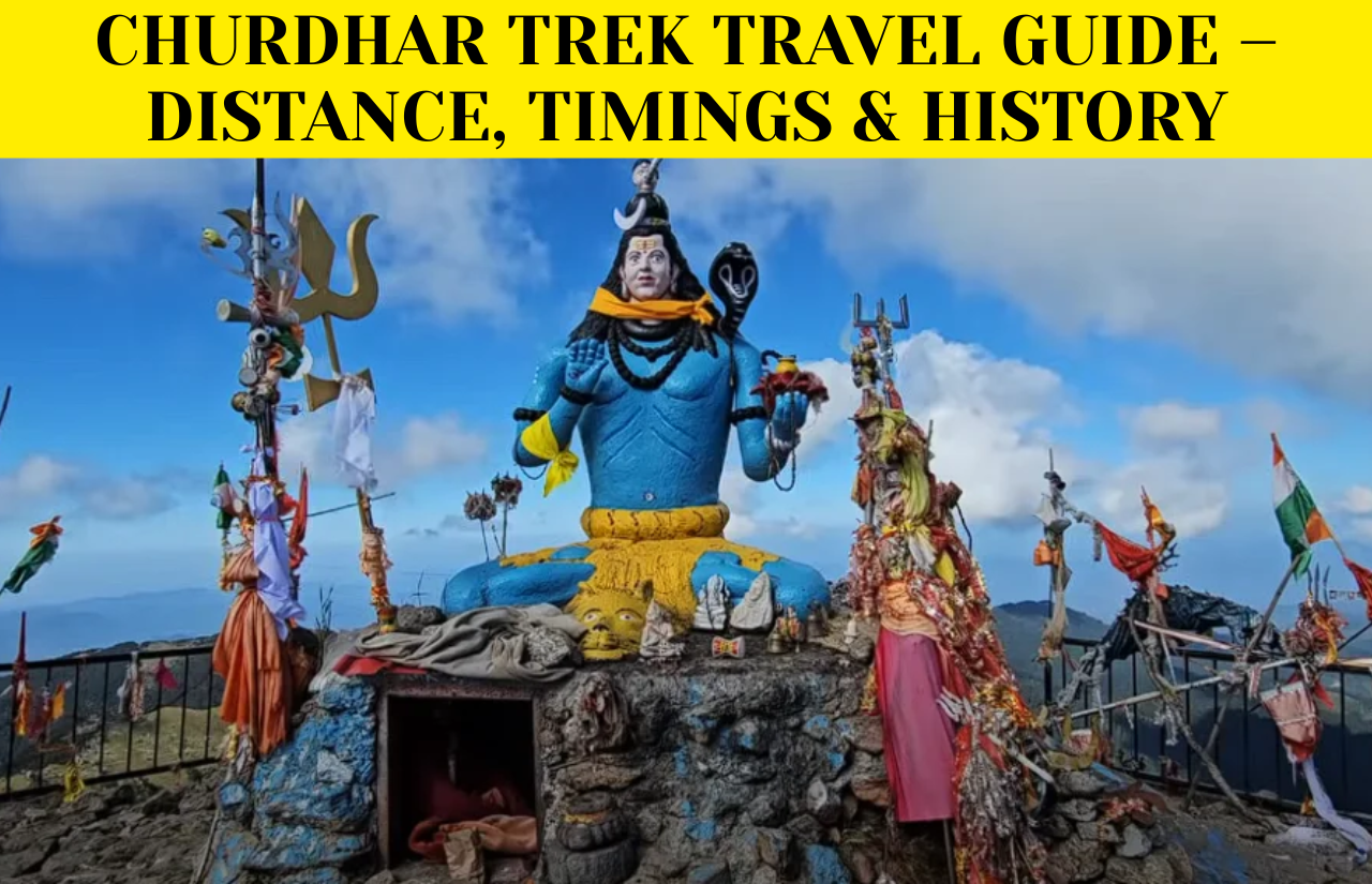 Churdhar Trek Travel Guide